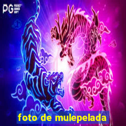 foto de mulepelada